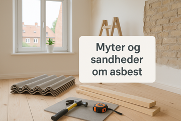 Myter og sandheder om asbest – Hvad skal du egentlig vide?